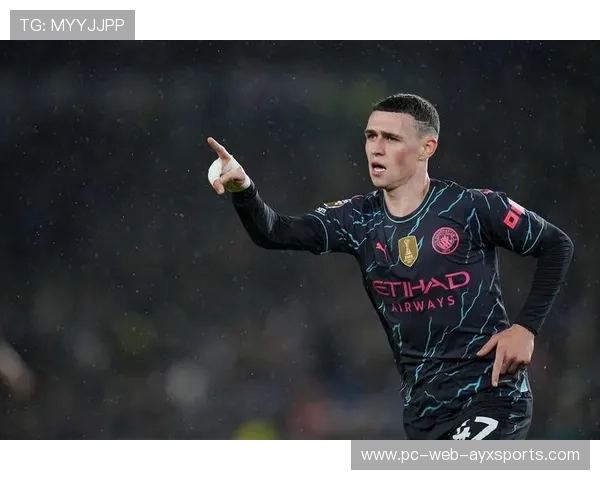 福登弧顶远射破门，曼城把对手防线轰开口子